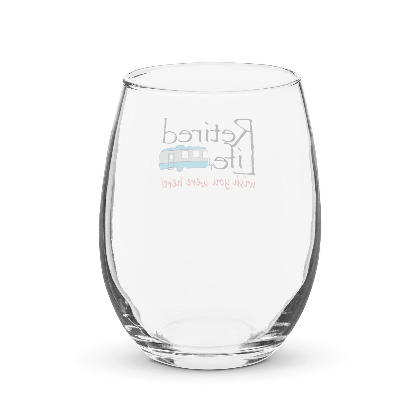 Stemless wine glass Travel Trailer
