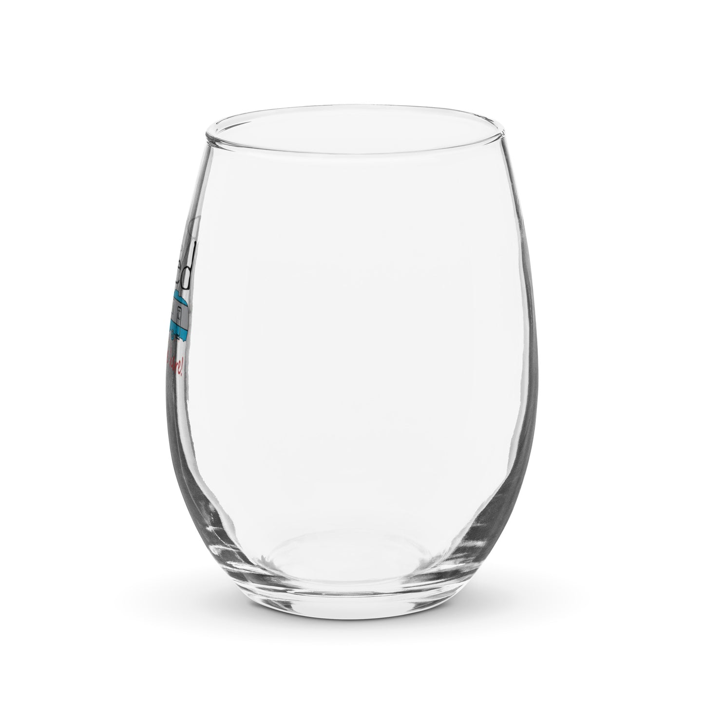 Stemless wine glass Travel Trailer